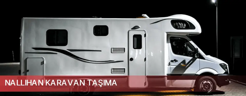 Nallıhan İlçemi Karavan Taşıma